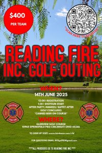 Flyer for the Reading Fire Inc. Golf Outing on June 14, 2025, at Glenview Golf Course in Cincinnati, Ohio. $400 per team. Includes registration, awards, afterparty, buffet, and scanned QR code to register.